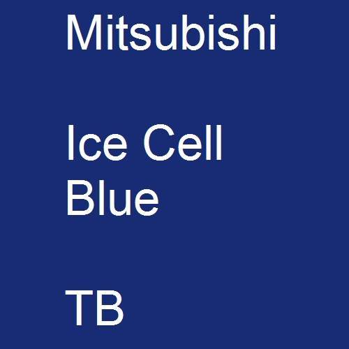 Mitsubishi, Ice Cell Blue, TB.